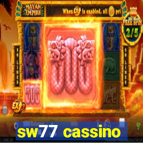 sw77 cassino